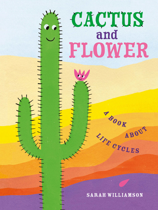 Title details for Cactus and Flower by Sarah Williamson - Available